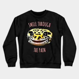 Leopard Gecko Smile Through the Pain Funny Pet Lizard Lover Crewneck Sweatshirt